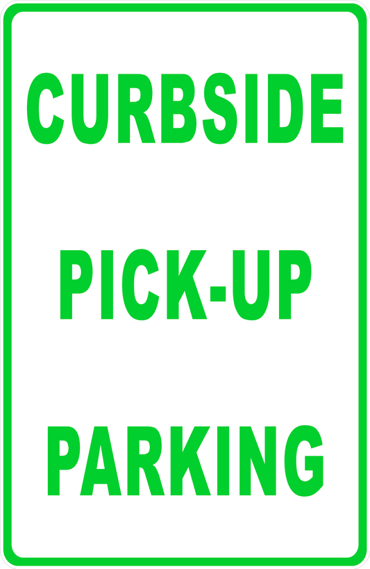 Curbside Pick-Up Parking Sign