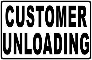 Customer Loading Or Unloading With Optional Directional Arrow Sign