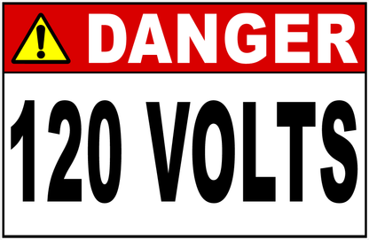 Danger 120 Volts Sign Customizable