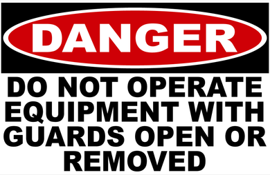 Danger Do Not Operate Equipment With Guards Open Or Removed Decal Multi-Pack