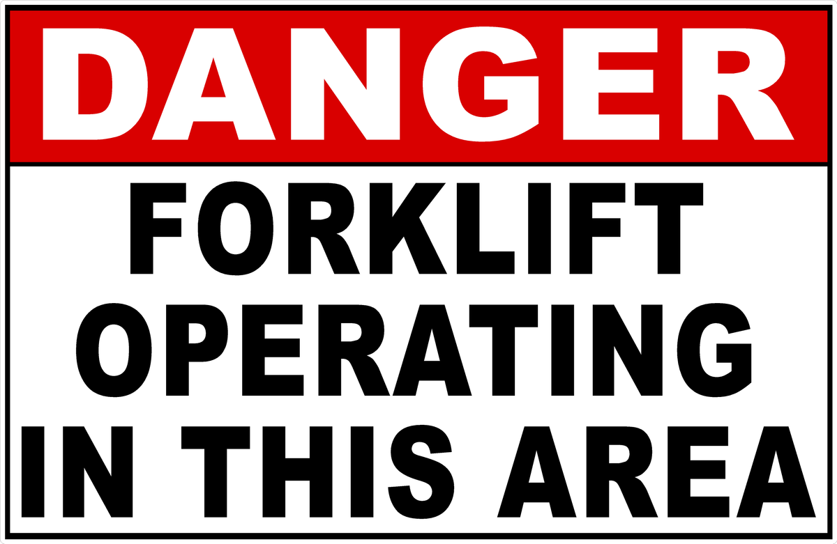 Danger Forklift Operating In This Area Sign – Signs by SalaGraphics