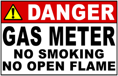 Danger Gas Meter No Smoking No Open Flame Sign