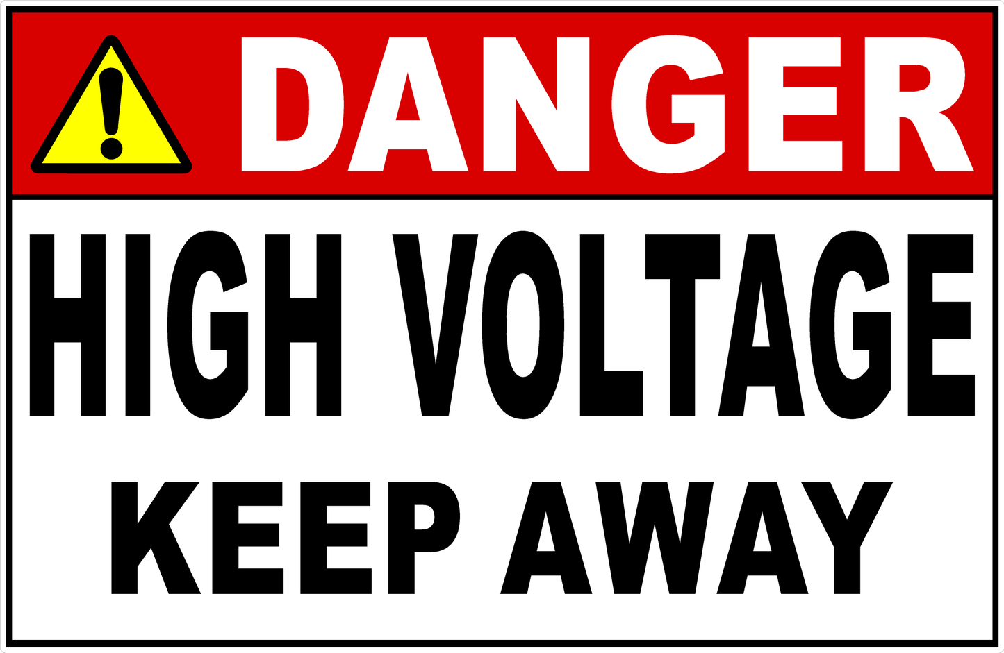 Danger High Voltage Keep Away Sign
