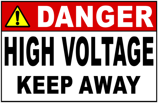 Danger High Voltage Keep Away Sign
