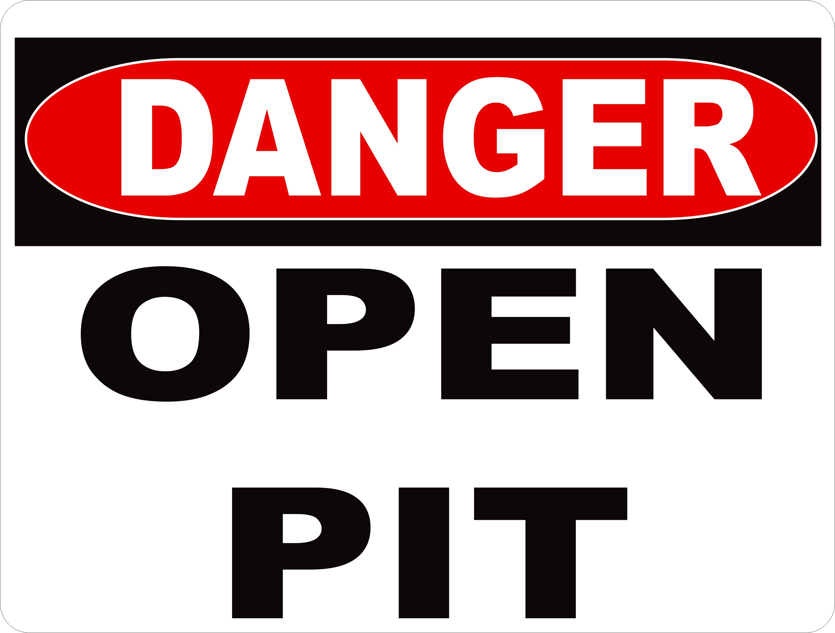 Danger Open Pit Sign – signs by salagraphics