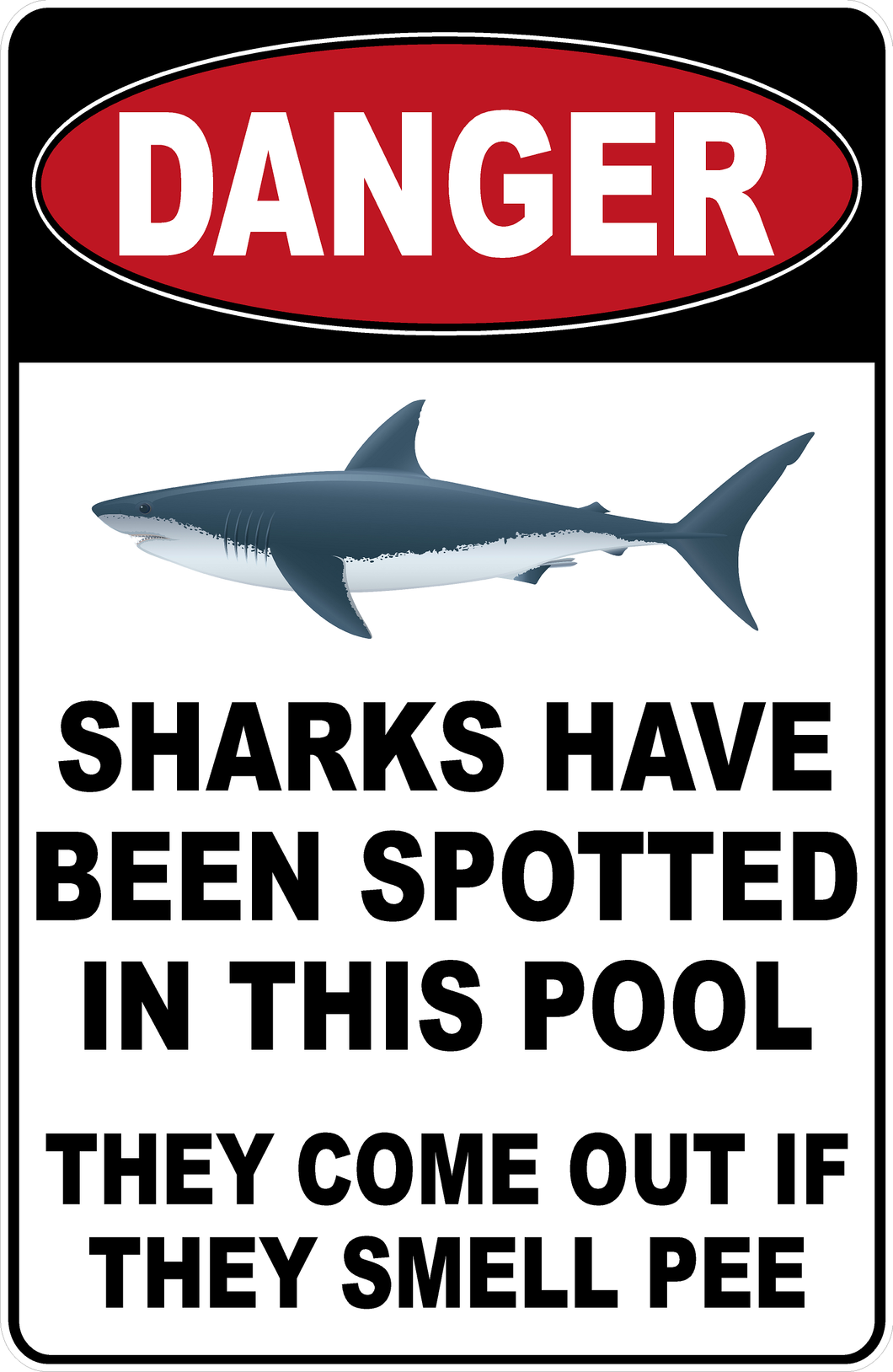Danger Sharks Have Been Spotted in This Pool Sign