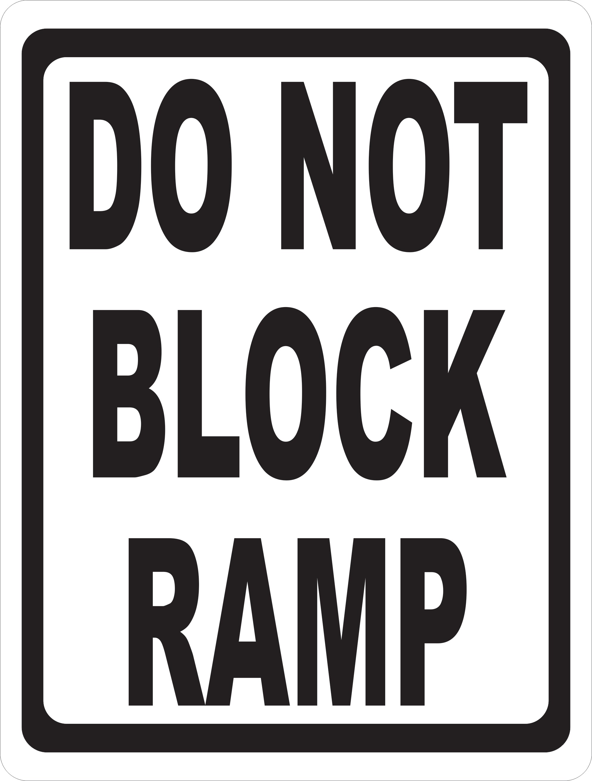 Do Not Block Ramp Sign – signs by salagraphics