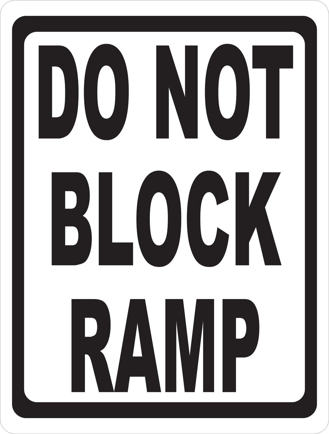 No Ramp Safety Sign Do Not Block Ramp Sign – Signs by SalaGraphics