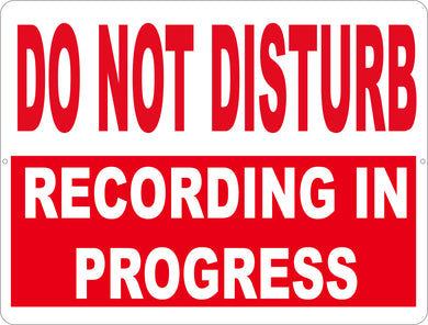 Do Not Disturb Recording in Progress Sign