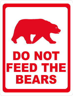 Do Not Feed the Bears Sign