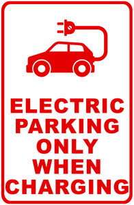 Electric Parking Only When Charging Sign