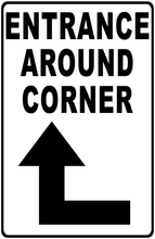 Entrance Around Corner with Directional Arrow Sign