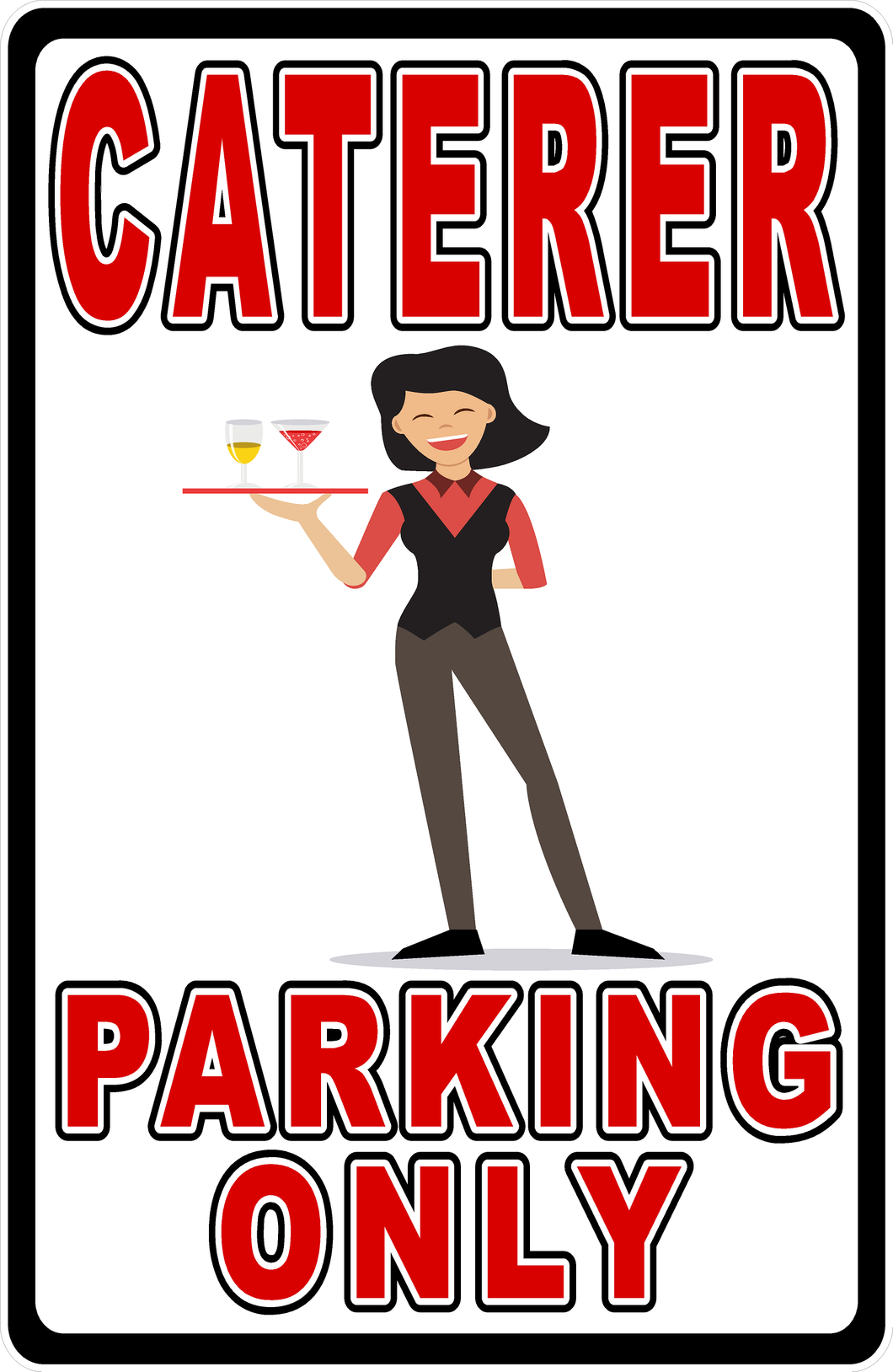 Caterer Parking Only Sign