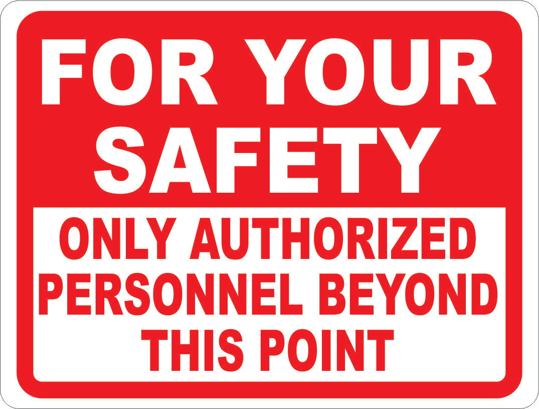 for-your-safety-only-authorized-personnel-beyond-this-point-sign-signs-by-salagraphics for Free Printable Authorized Personnel Only Sign For Your Safety Only Authorized Personnel Beyond This Point Sign – Signs by SalaGraphics for Free Printable Authorized Personnel Only Sign
