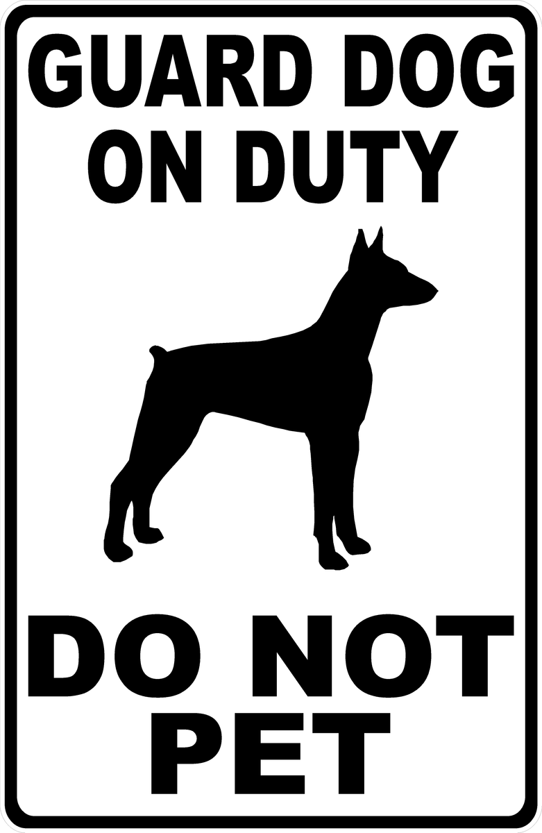 Guard Dog On Duty Do Not Pet Sign Signs by SalaGraphics