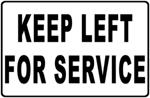 Keep Left Or Right For Service Sign