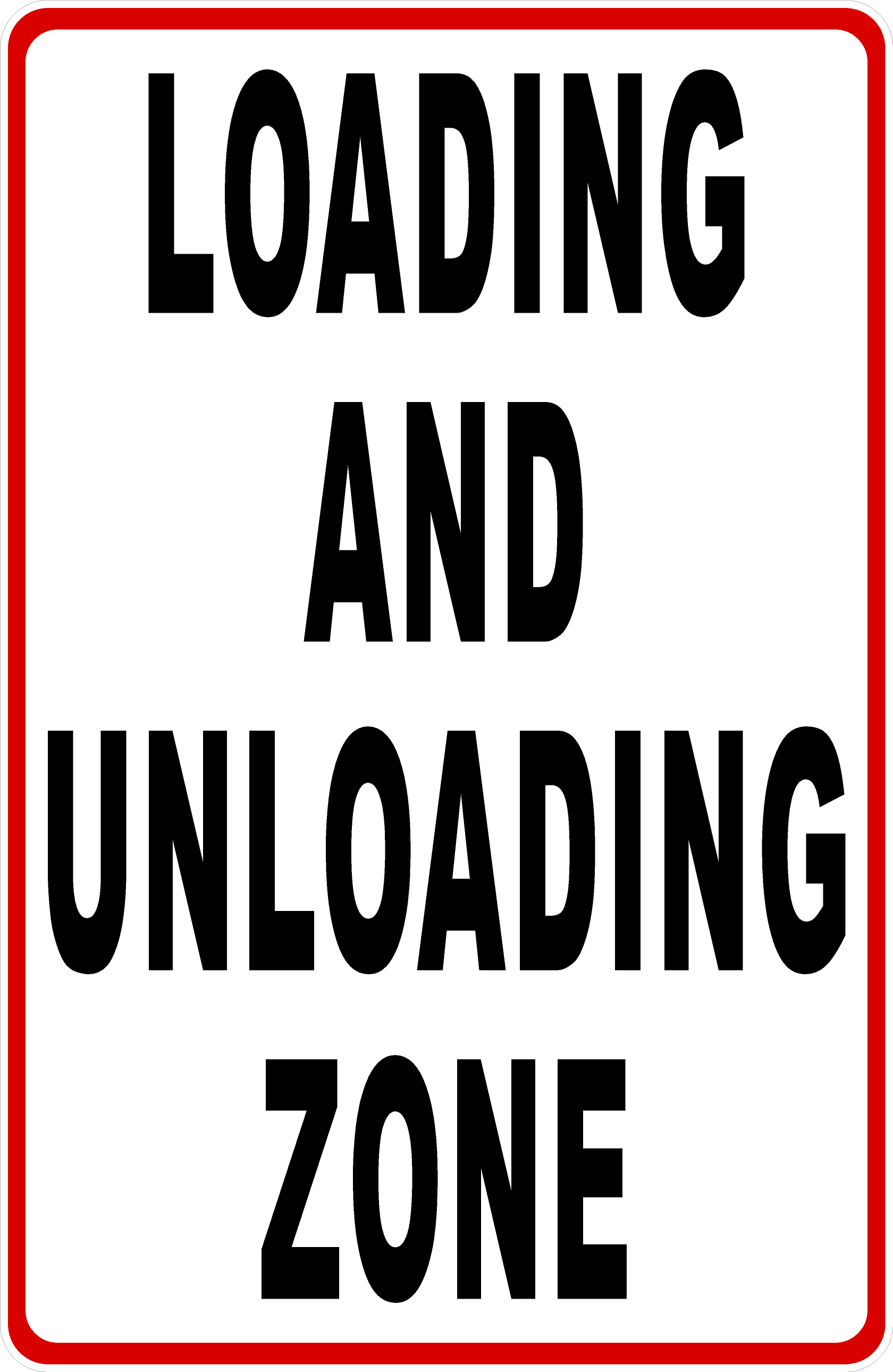 Luez Sign Loading And Unloading Zone Sign – signs by salagraphics