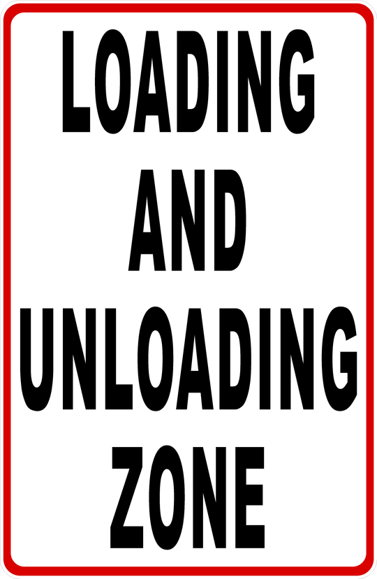 Loading And Unloading Zone Sign – Signs by SalaGraphics