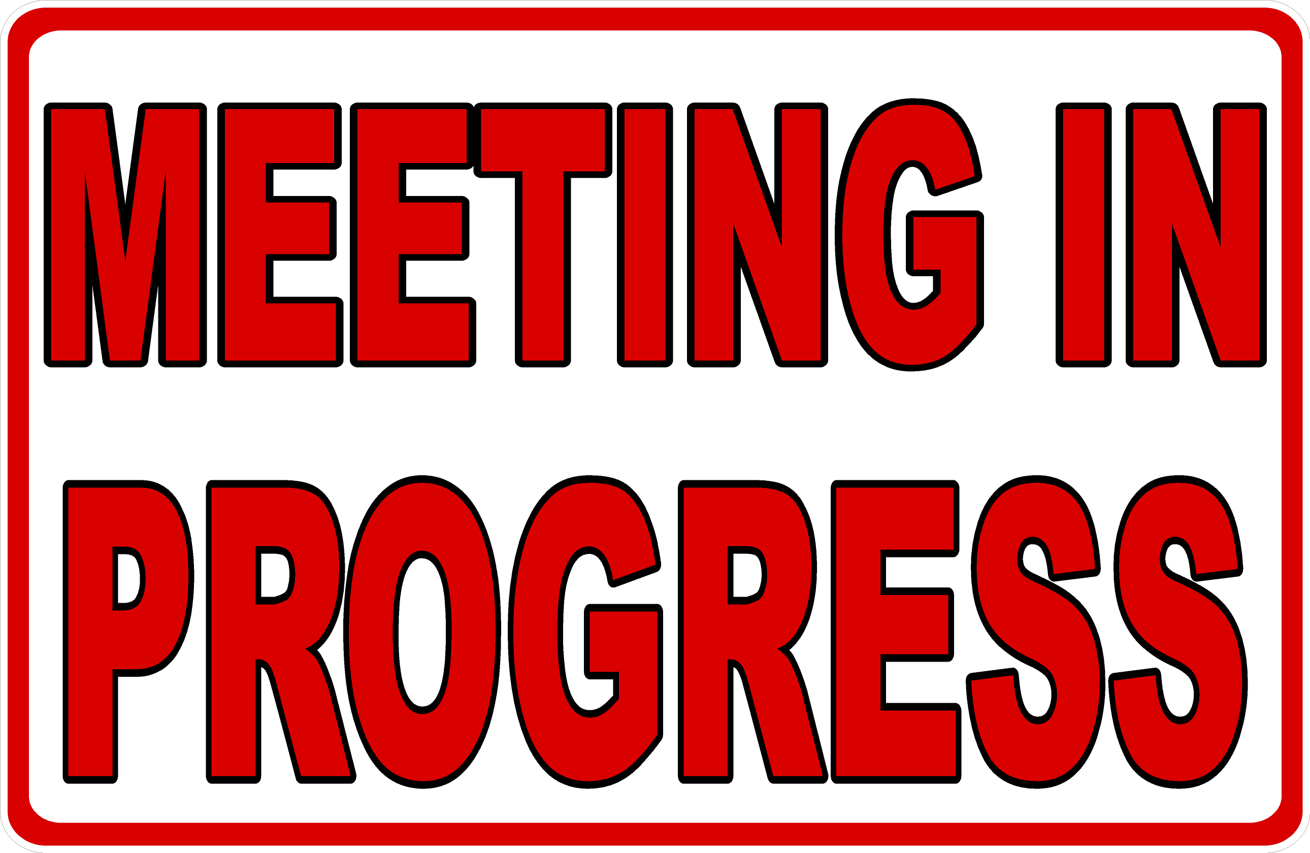 Meeting In Progress Sign 8x6 Virtual Meeting In Progress Please Do Not
