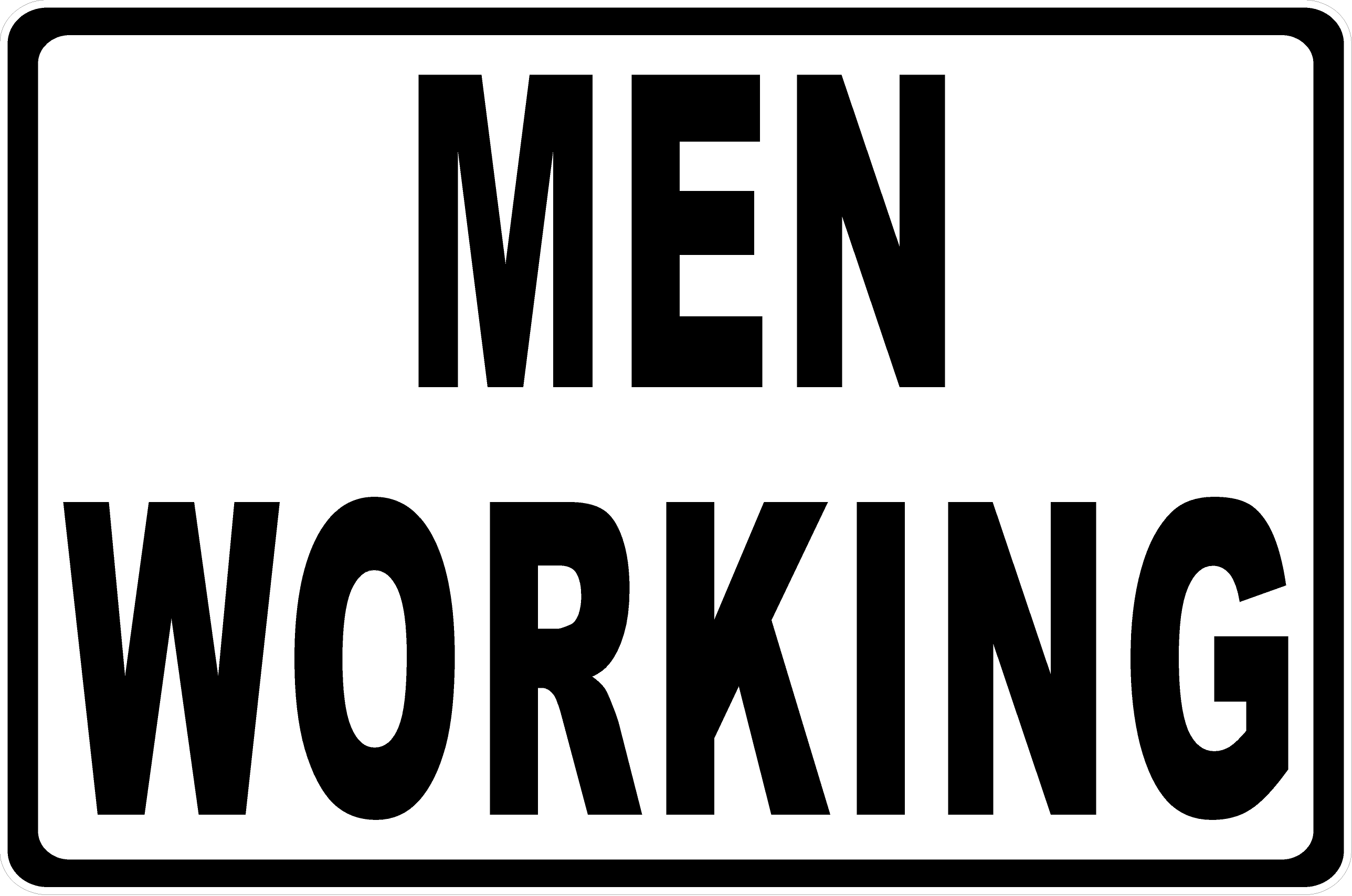 Men Working Sign