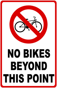 No Bikes Beyond This Point Sign