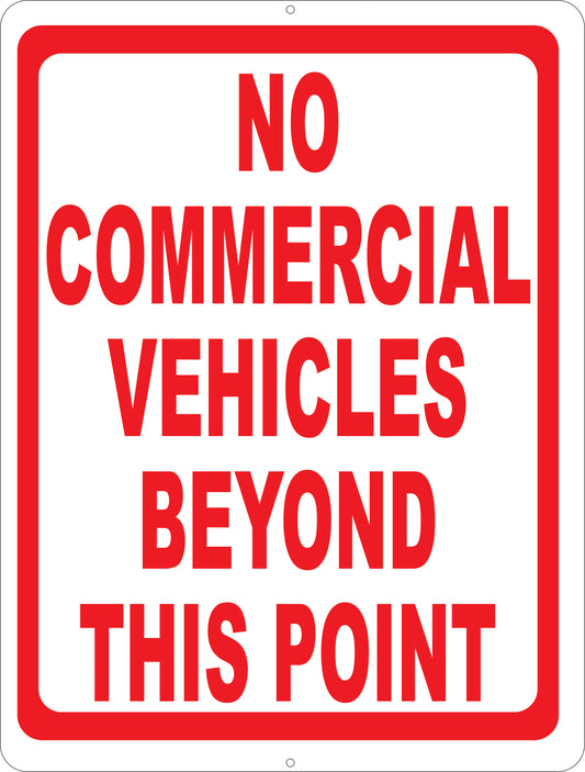 No Commercial Vehicles Beyond this Point Sign