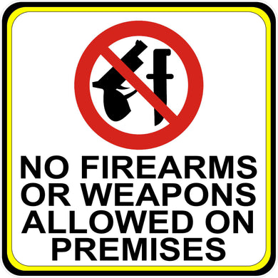 No Firearms or Weapons Allowed on Premises Decal