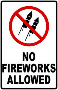 No Fireworks Allowed Sign