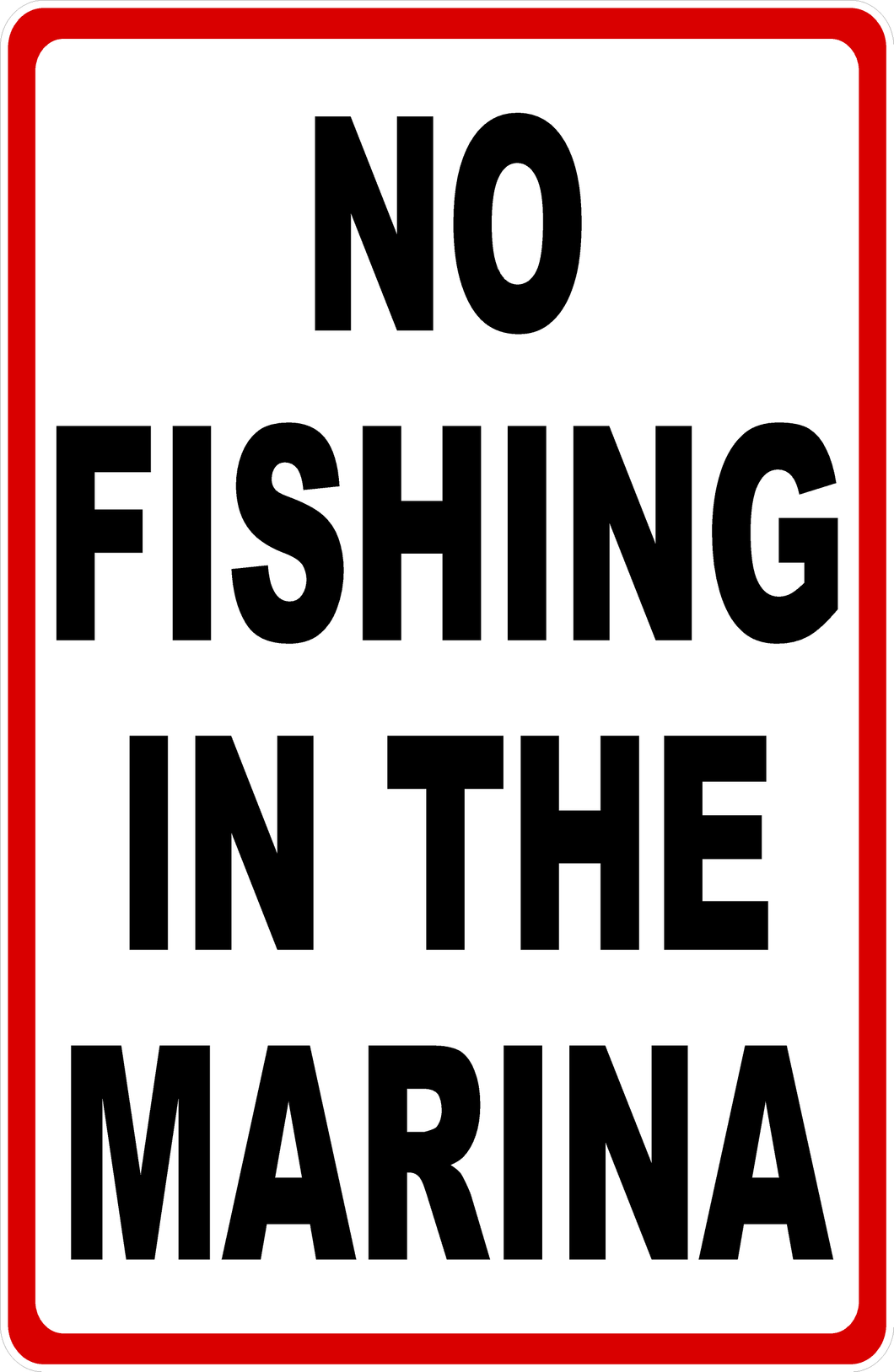 No Fishing In The Marina Sign