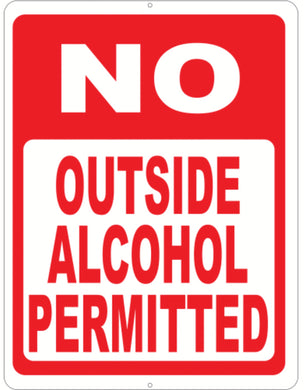 No Outside Alcohol Permitted Sign