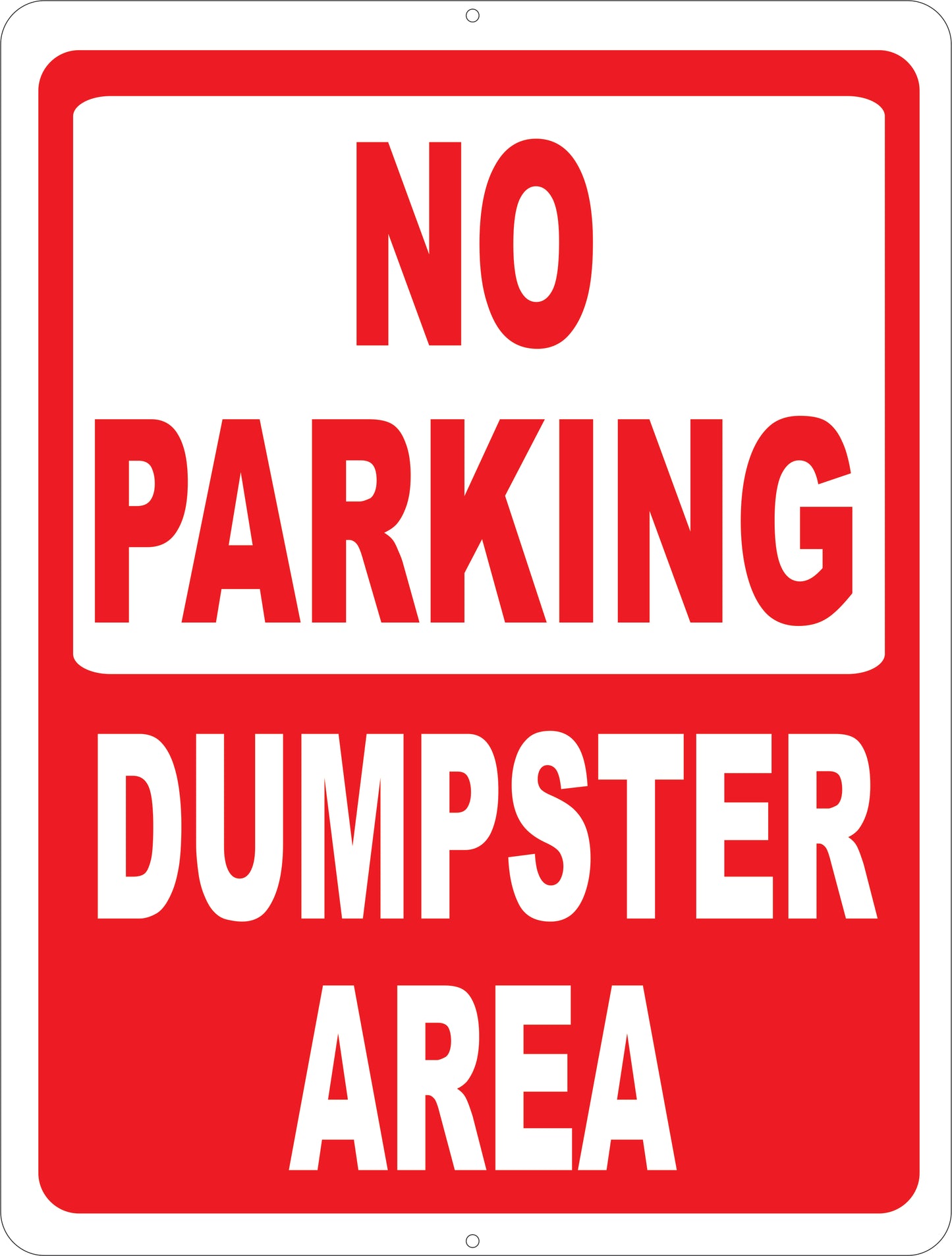 No Parking Dumpster Area Sign