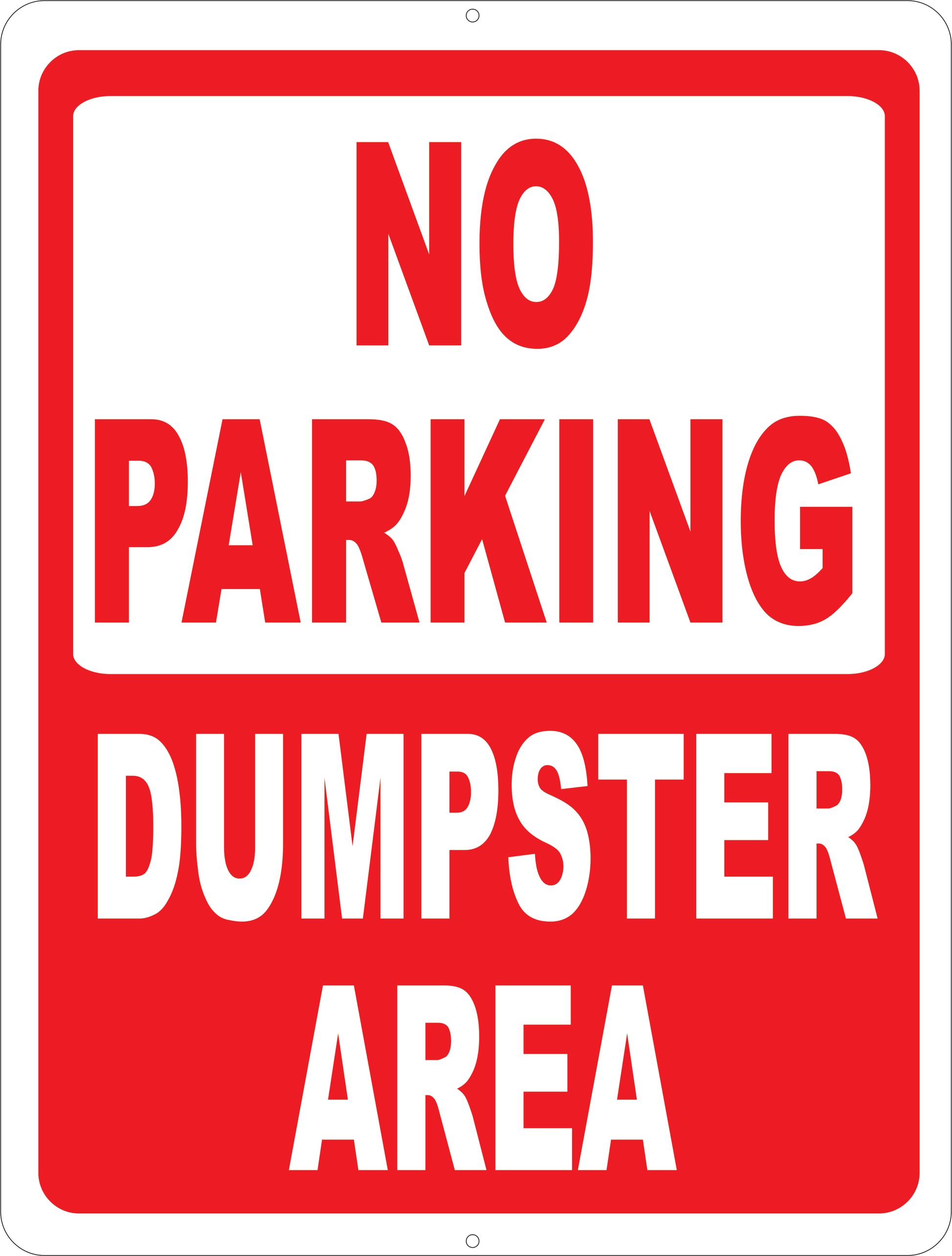 No Parking Dumpster Area Sign