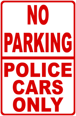 No Parking Police Cars Only Sign