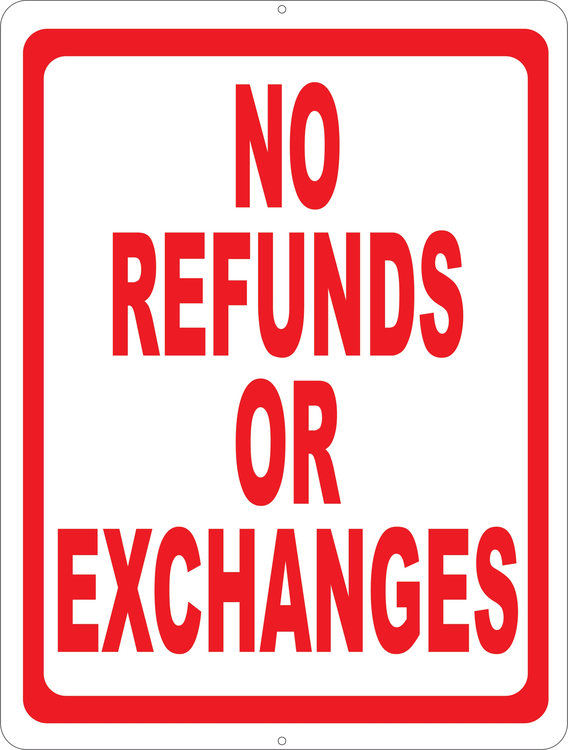 No Refunds or Exchanges Sign