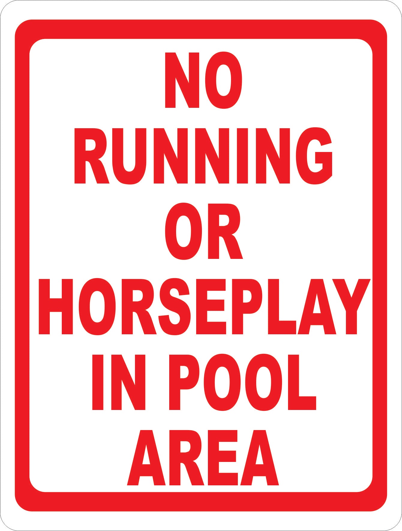 No Running or Horseplay in Pool Area Sign