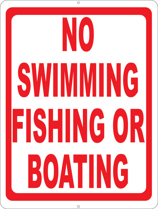 No Swimming Fishing or Boating Sign