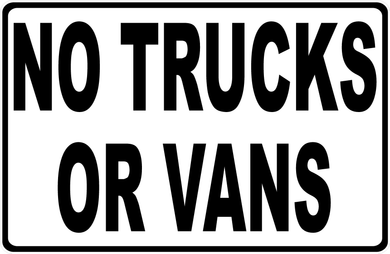 No Trucks Or Vans Sign