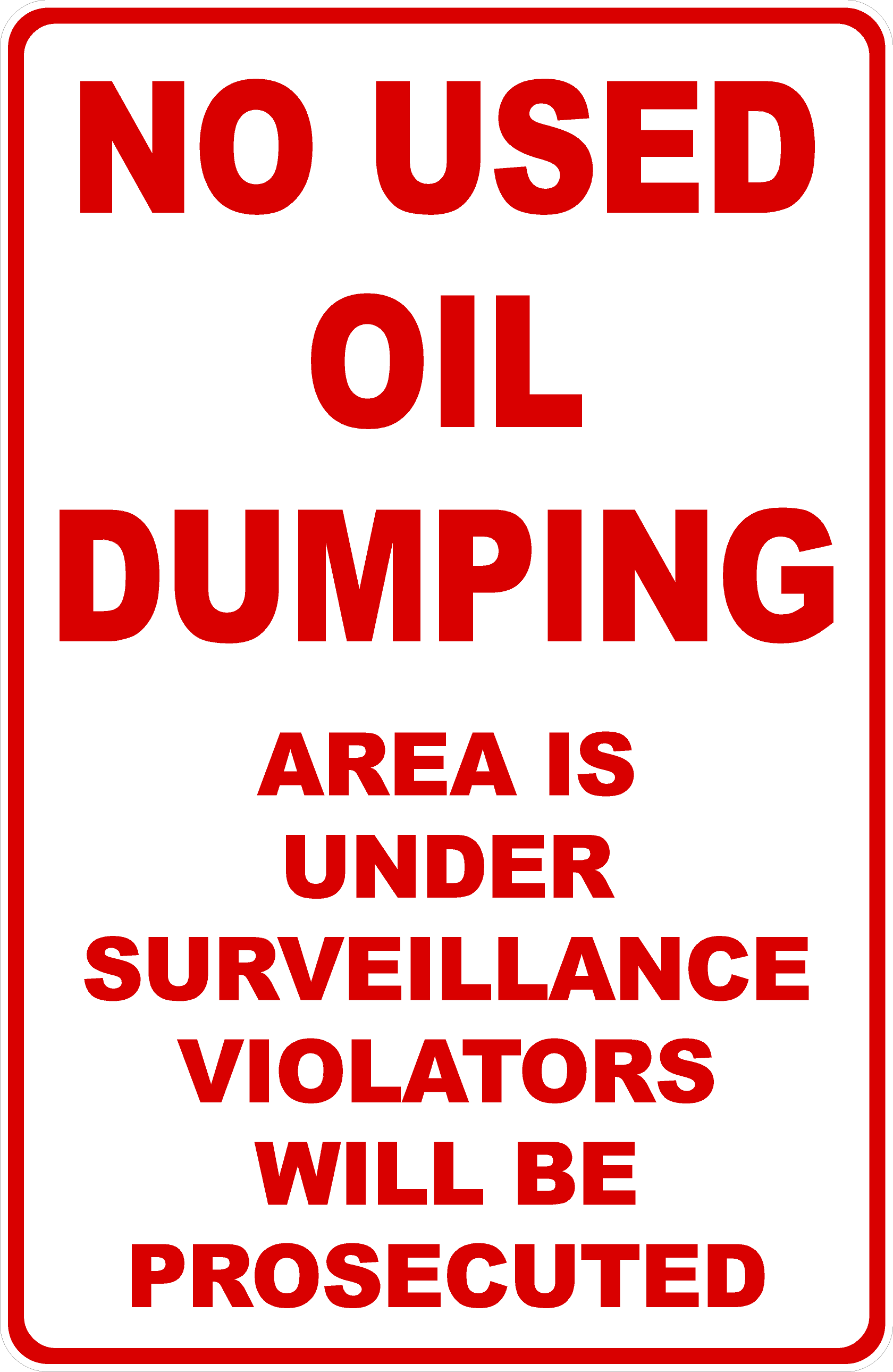 No Used Oil Dumping Sign