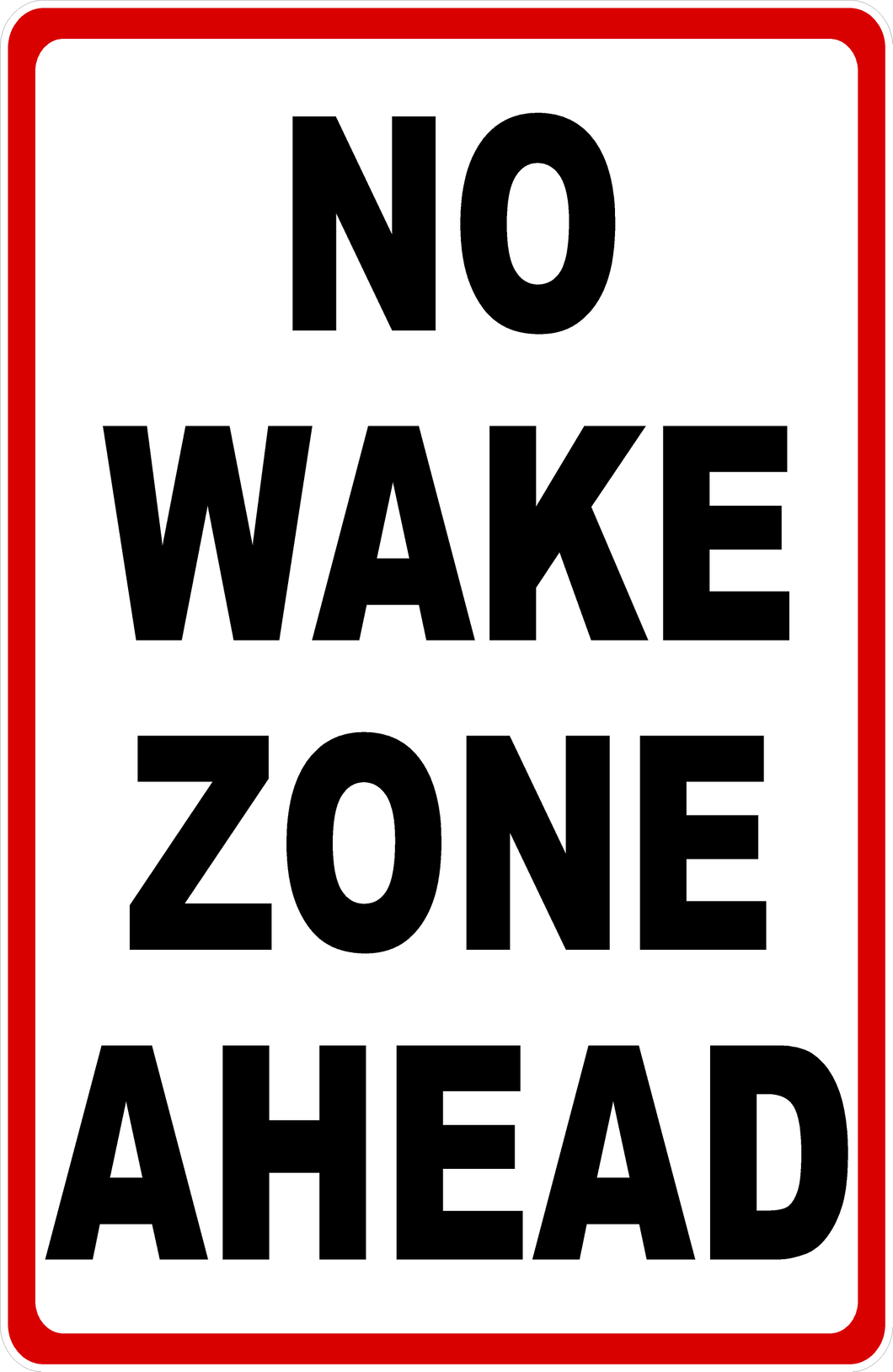 No Wake Zone Ahead Sign