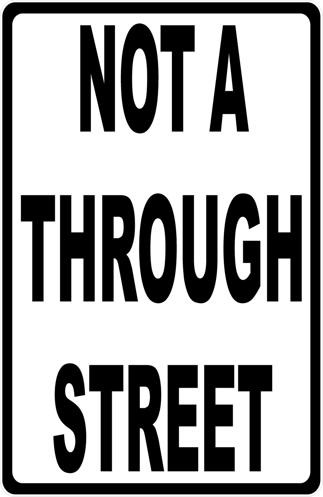 Not A Through Street Sign