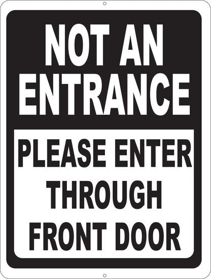 Not an Entrance Please Enter Through Front Door with Optional Directional Arrow Sign