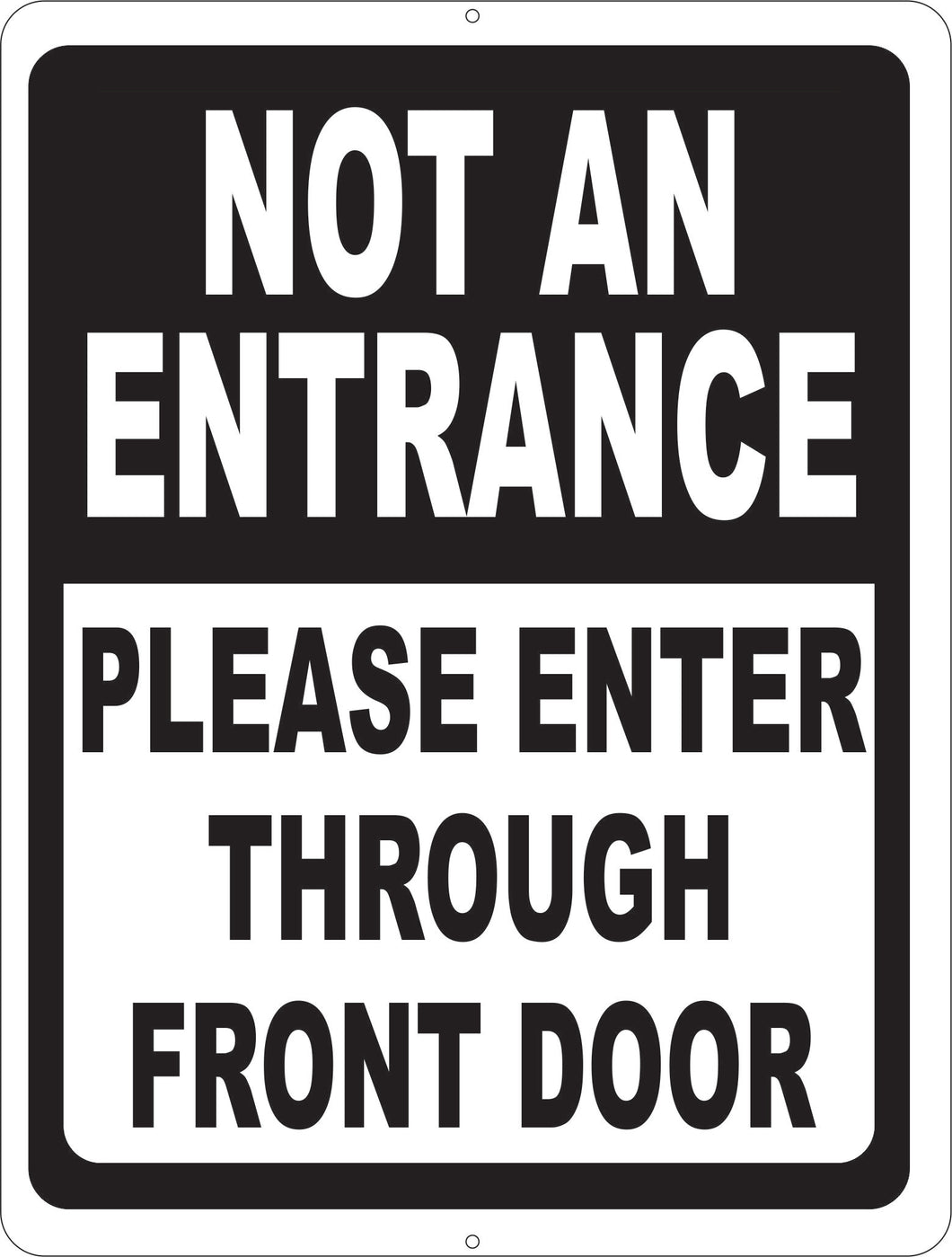 Not an Entrance Please Enter Through Front Door w/ Optional Directional Arrow Sign