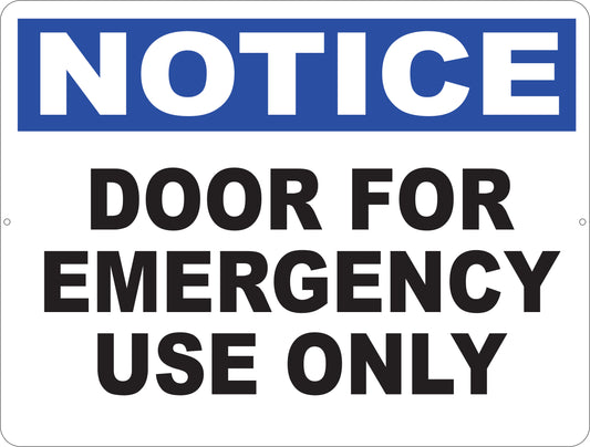 Notice Door for Emergency Use Only Sign