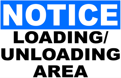 Loading Unloading Area Sign