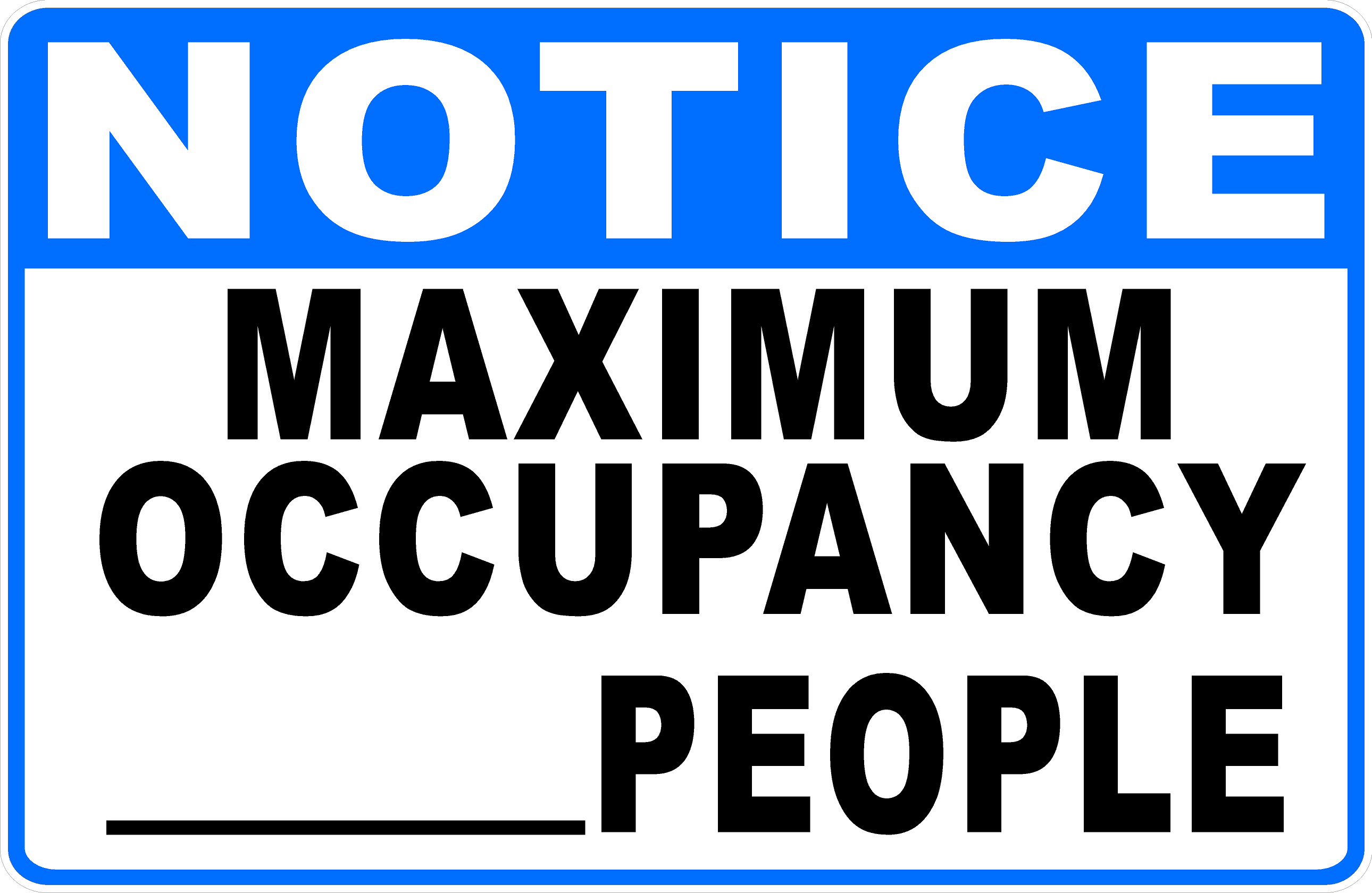Notice Maximum Occupancy (Your Choice) People Sign – Signs by SalaGraphics