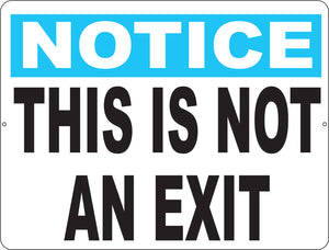 Notice This is Not an Exit Sign