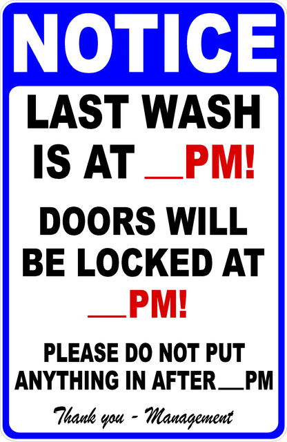 Notice Last Wash is at 8PM Customizable In English or Spanish Sign