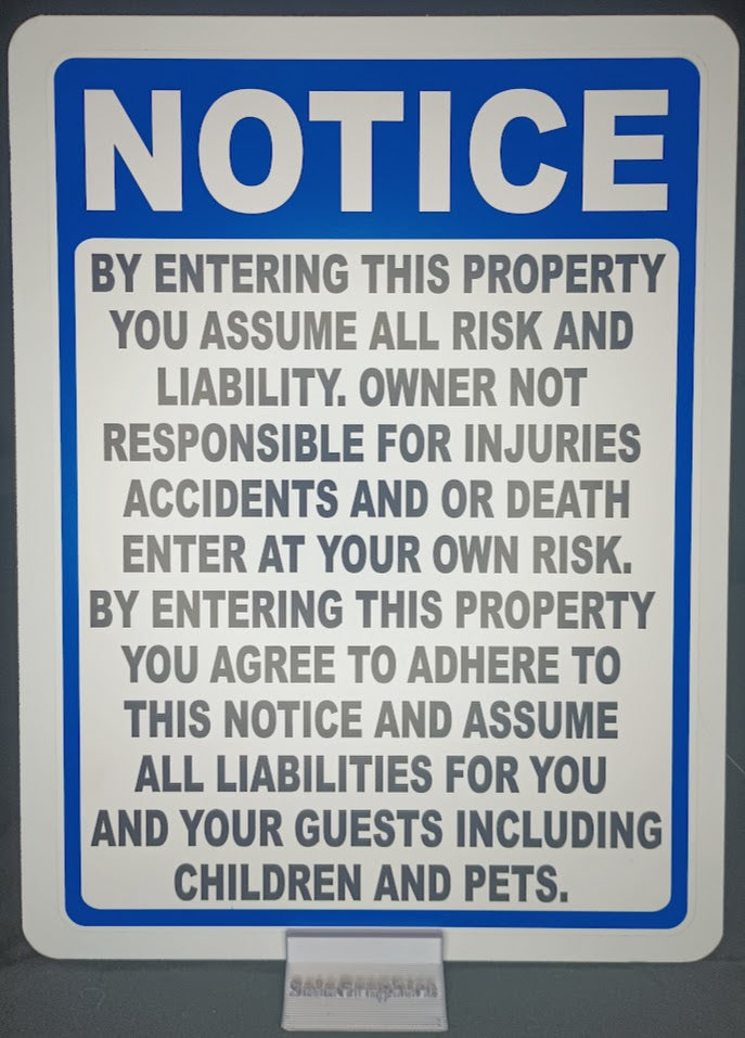 Warning Sign Property Risk Notice By Entering Property You Assume Risk and Liability Sign – signs ...