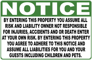 Notice By Entering Property You Assume Risk & Liability Sign English Or Spanish