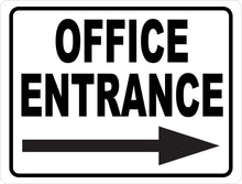 Office Entrance with Optional Directional Arrow Sign